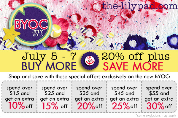 July BYOC Buy More Save More