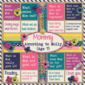 Mommy, According to Molly (Age 7)