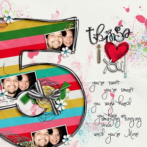 5 Things I Love About You!