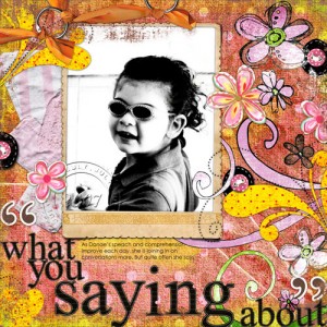 "what you saying about"