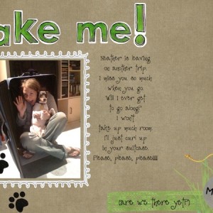 Take me!