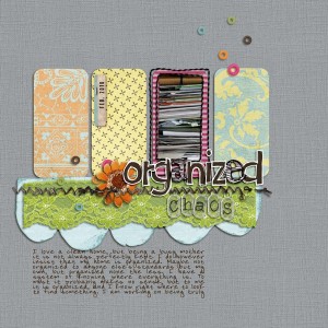 Organized Chaos