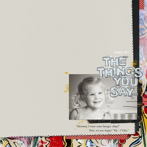 the things you say