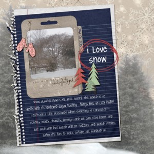 I love snow