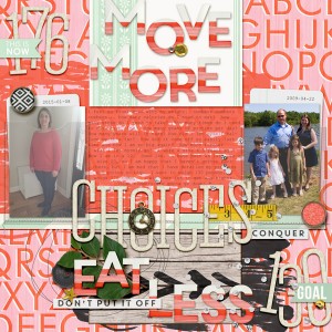 MOC Day 7- Scrap Therapy  Choices- Move More, Eat Less