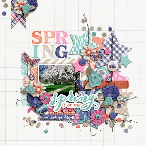 Spring It On Me