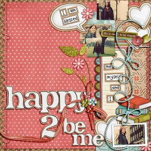 Happy to be me!