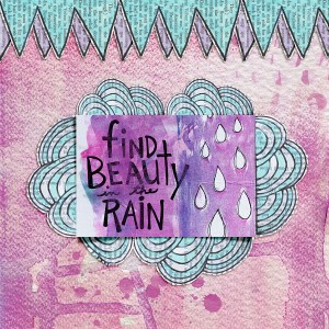 Find Beauty in the Rain - Mastering Borders: Sample No.2