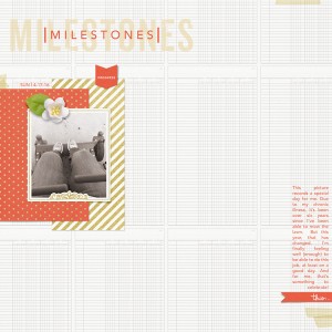 Milestones