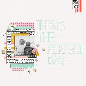 This is the Perfect Day