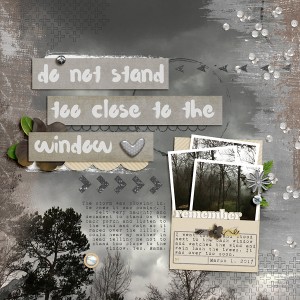 Too Close to the Window