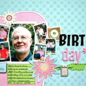 Birthday (Paper Layout/Scrapping)
