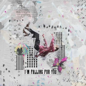 falling for you