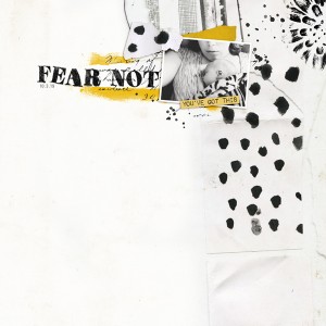 Fear Not