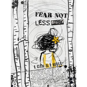 Fear not, less anxiety