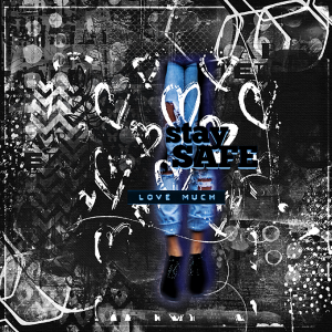 NBK Design-April-Simple Challenge-Black & White+Blue-Stay Safe:Love Much