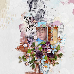 Push Your Fears Aside
