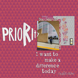 MOC 9 DAY 22 Priority Right Now