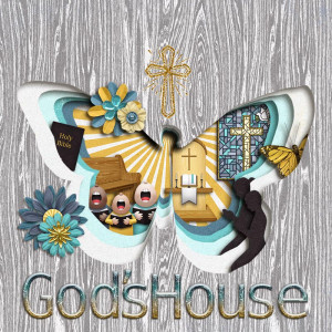 1-30-21 Layers - God's House