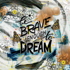 Braver-May 2021-iNSD-Braver,Stronger,Smarter Challenge-Brave Enough