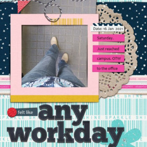 Felt Like Any Workday