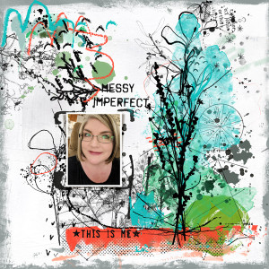 Messy Imperfect This Is Me [MOC10 January 12: Mixed Media]