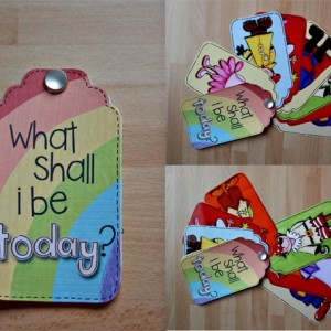 What Shall I Be Today?