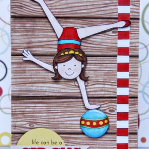 Life can be a Circus Card