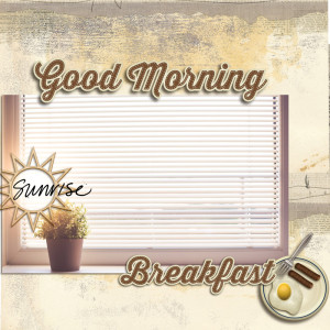 Goodmorning