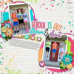 Last Day of School 2021 (Slow Scrap 5/24/23)