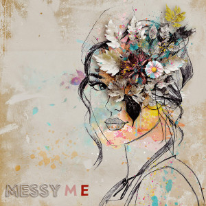 Messy me