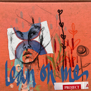 Lean On Me