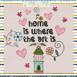 Home is where the art is