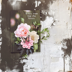 Every rose...