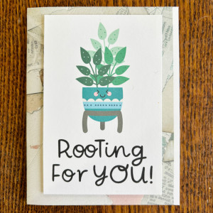 Rooting for You Card