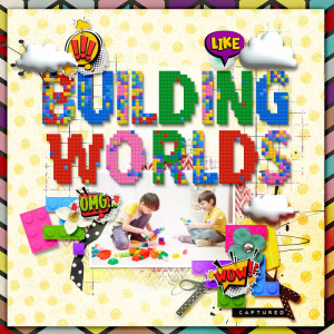 Building worlds
