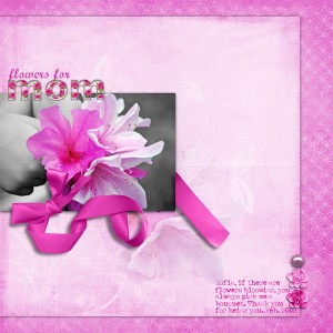 Flowers For Mom