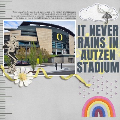 It Never Rains in Autzen Stadium