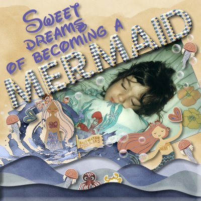 Sweet Dream of Becoming a Mermaid.jpg