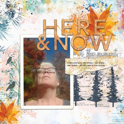 here & now in the moment