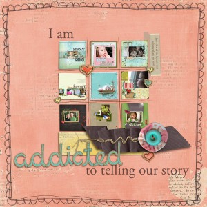 Addicted to Telling our Story