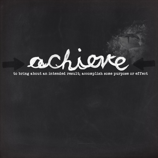 Achieve