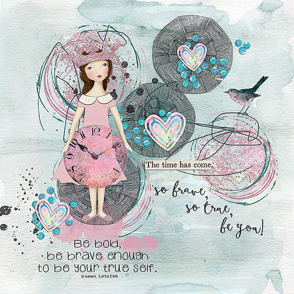 Be bold, be brave ....