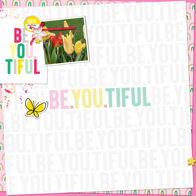Be-you-tiful