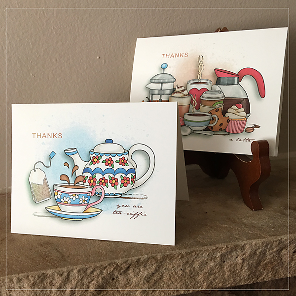 Cards Tea-riffic & Thank A Latte