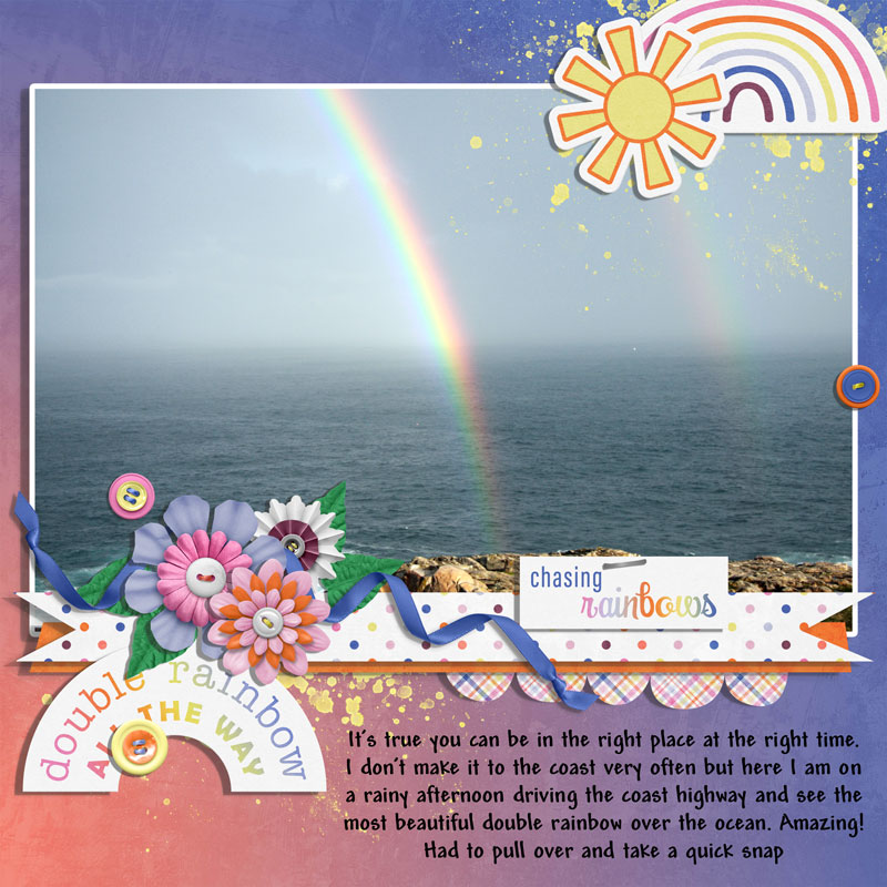chasing rainbows