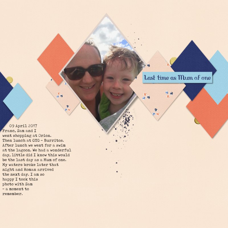 Day 31 - Last Time As A Mum Of One