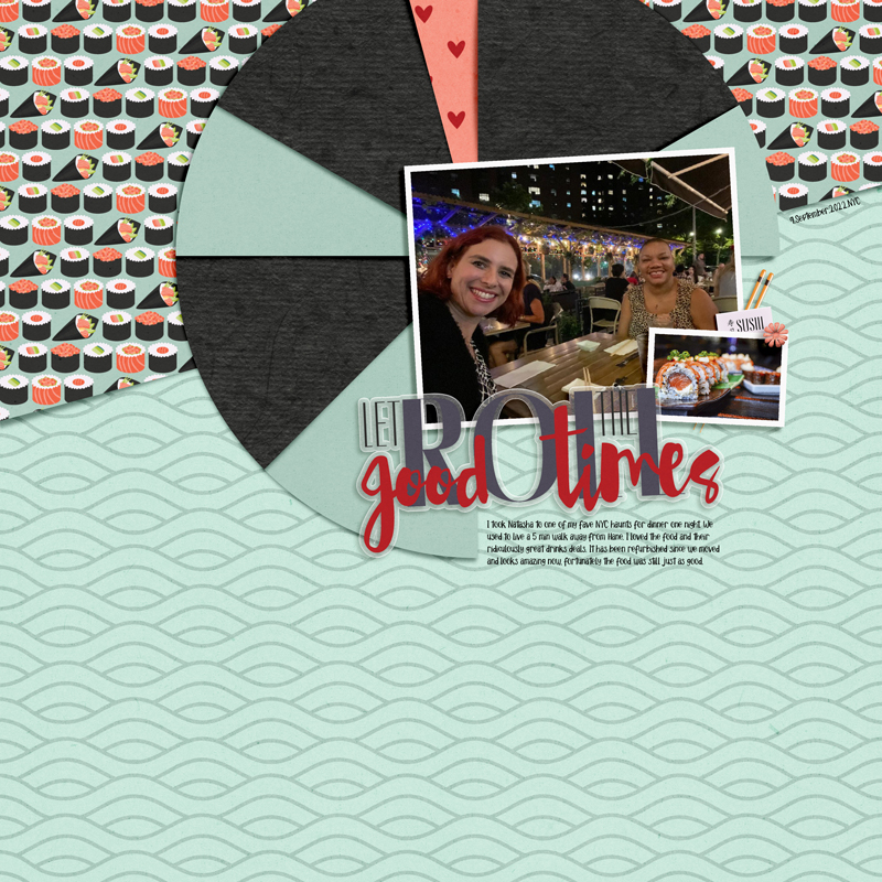 Designed by Soco & ninigoesdigi - Let the Good Times Roll