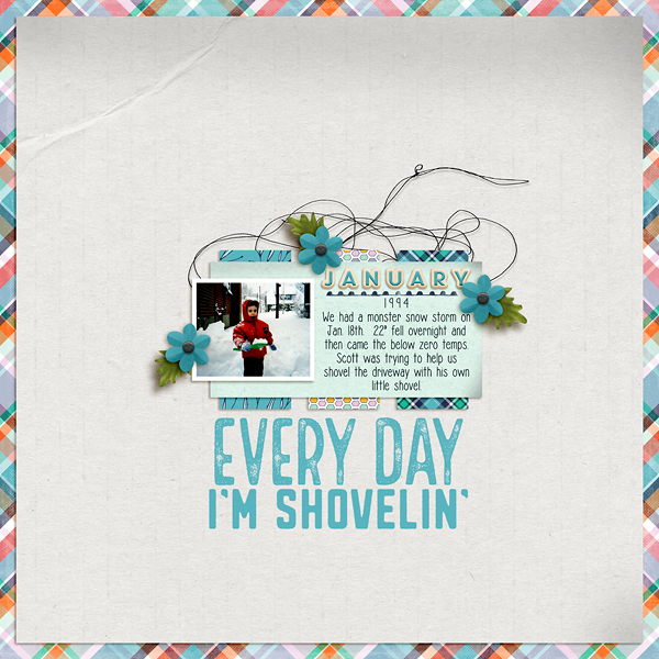 Every Day I'm Shovelin'