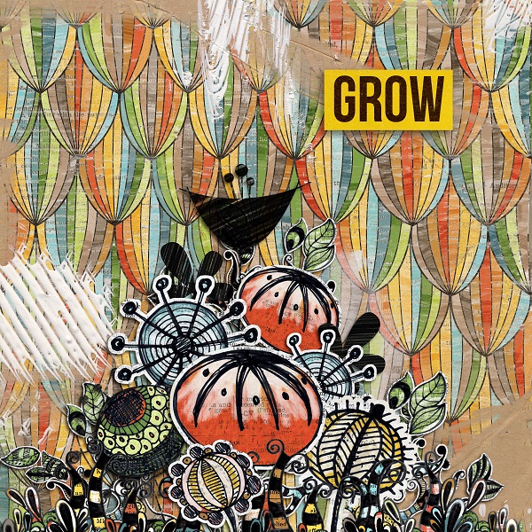 Grow